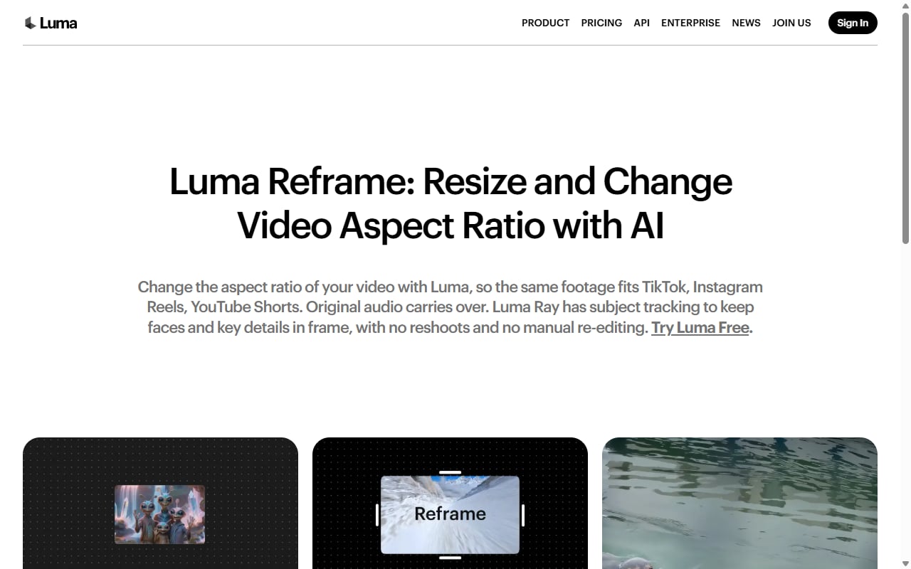 Luma Reframe 공식 소개 페이지 화면, 영상 비율을 AI로 바꾸고 원래 소리가 유지된다는 설명이 보이는 페이지